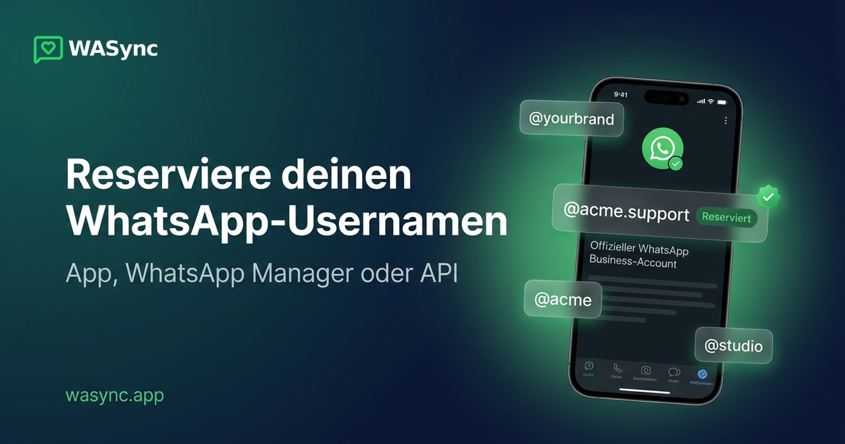 WhatsApp-Business-Username reservieren — bevor es jemand anderes tut