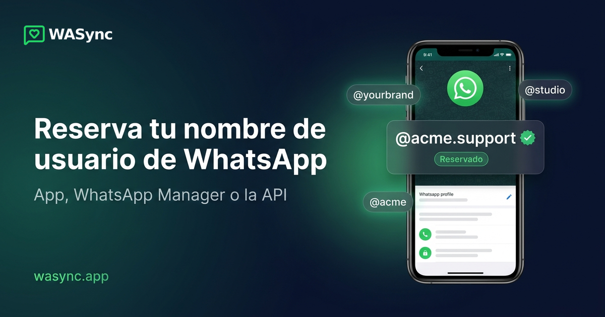 Cómo reservar tu nombre de usuario de WhatsApp Business (antes de que alguien te lo gane)