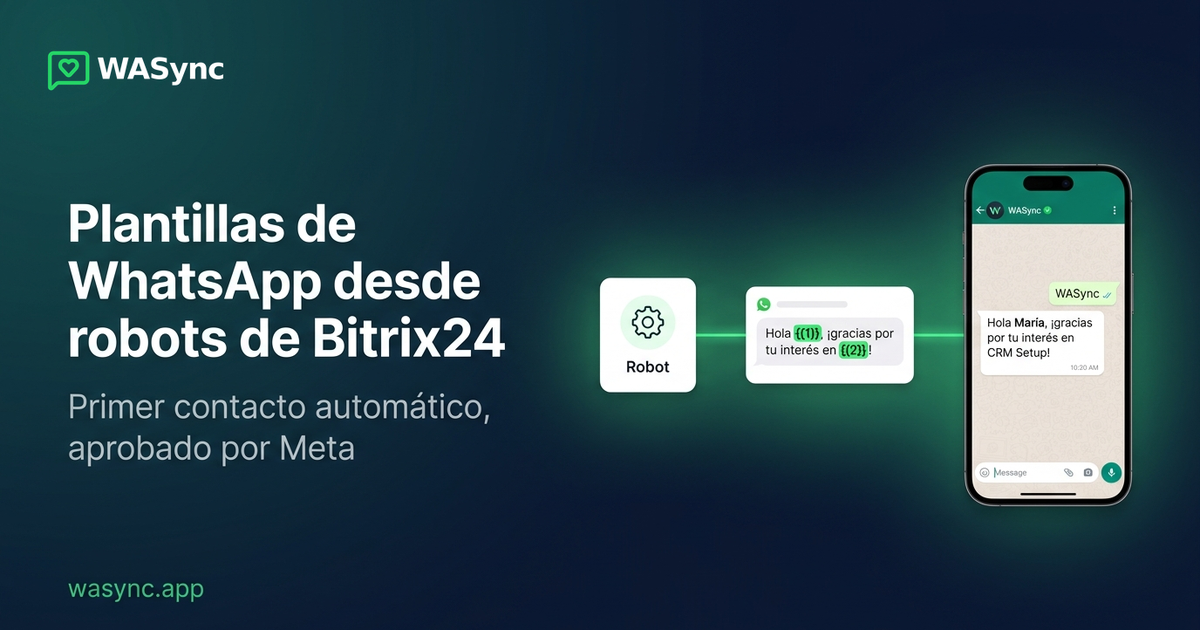 Enviar plantillas de WhatsApp desde los robots de Bitrix24