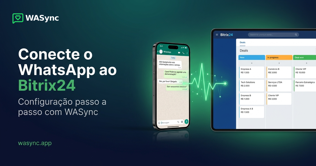 Guia: Como conectar o WhatsApp ao Bitrix24 com o WASync