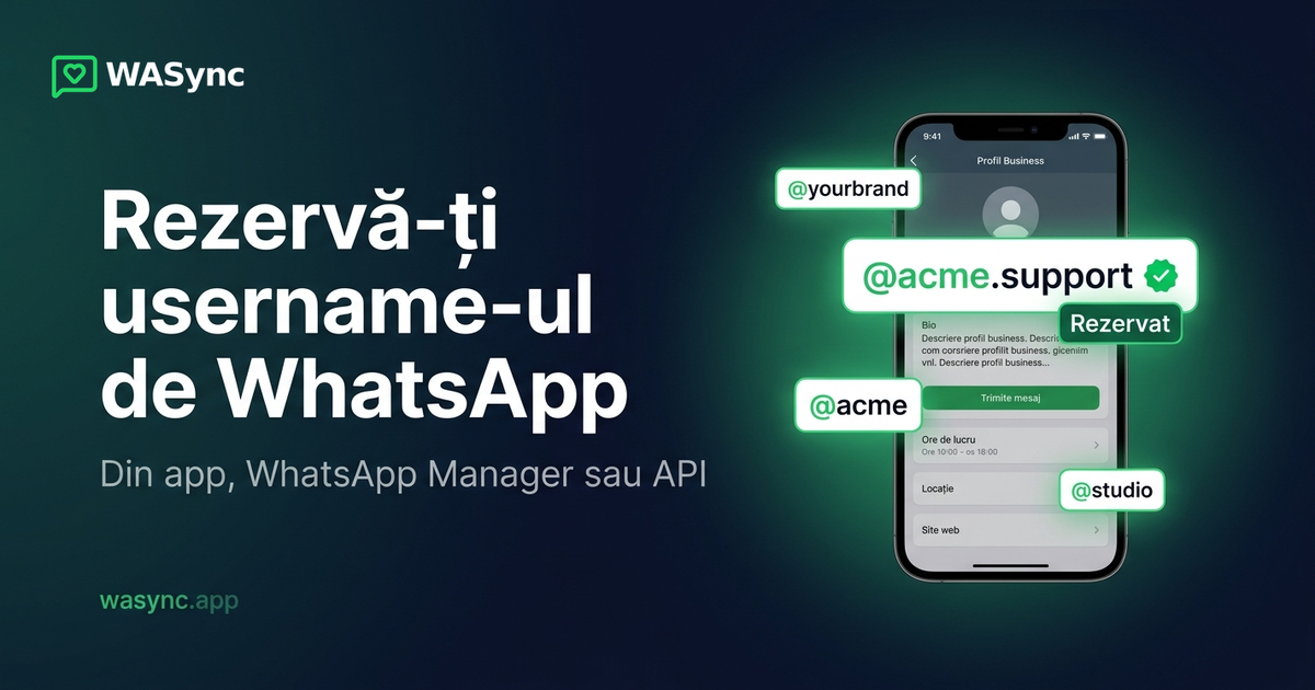 Cum îți rezervi username-ul de WhatsApp Business (înainte să ți-l ia altcineva)