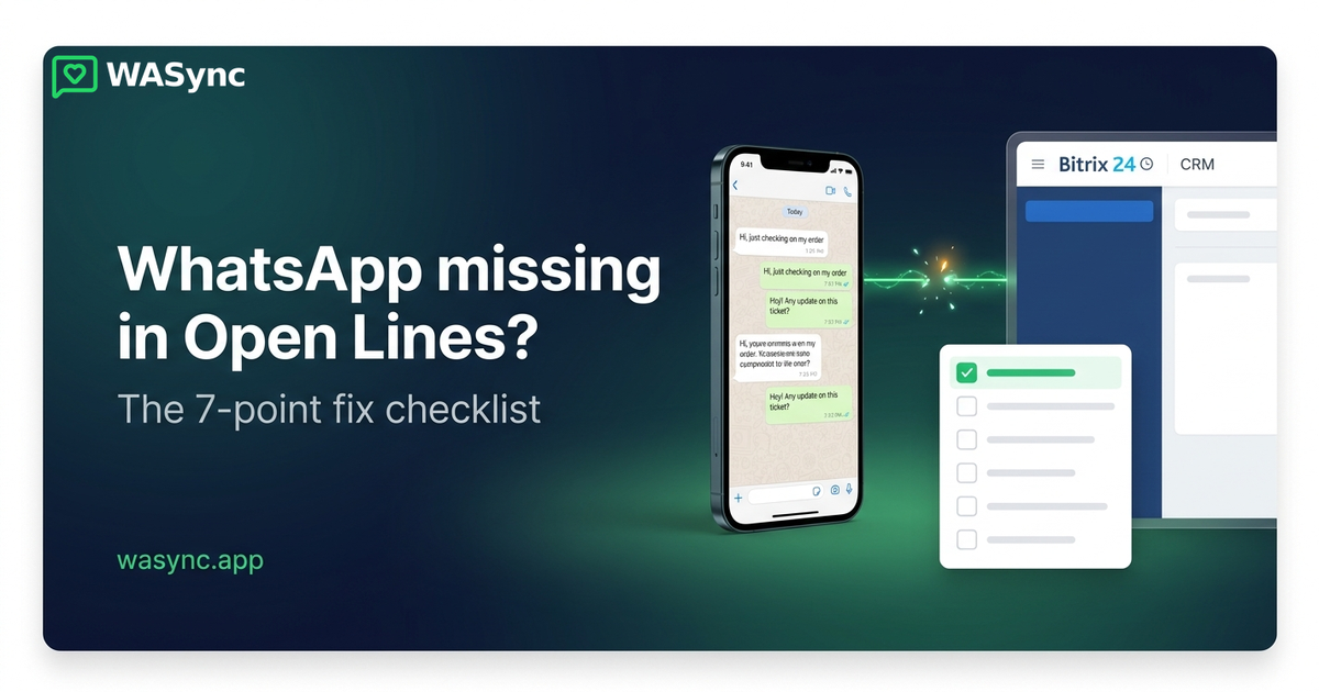 WhatsApp Messages Not Showing in Bitrix24 Open Lines? Work Through This Checklist